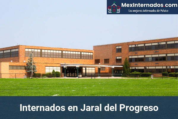 Internados en Guanajuato 10 Internados en Jaral del Progreso