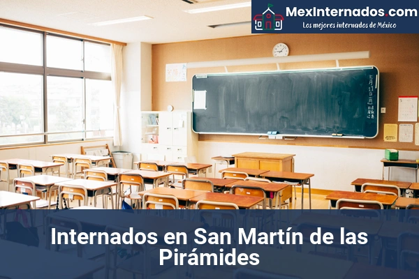 Internados en San Martín de las Pirámides